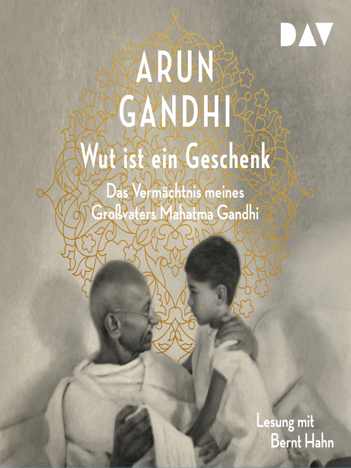 Title details for Wut ist ein Geschenk by Arun Gandhi - Wait list